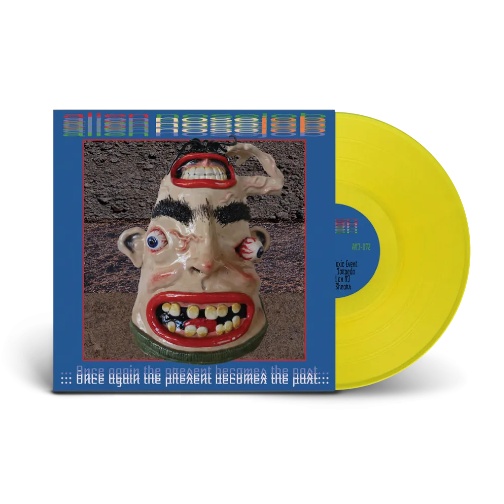 Alien Nosejob /  Once Again The Present Becomes The Past LP Yellow Vinyl