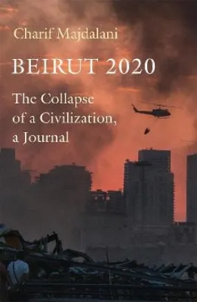 Charif Majdalani: Beirut 2020 [2022] paperback