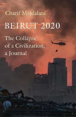 Charif Majdalani: Beirut 2020 [2022] paperback