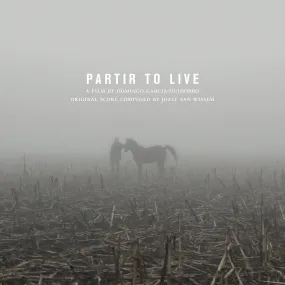 Partir To Live: Original Soundtrack Recording