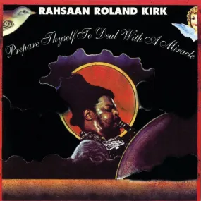 Prepare Thyself To Deal With A Miracle (LP)